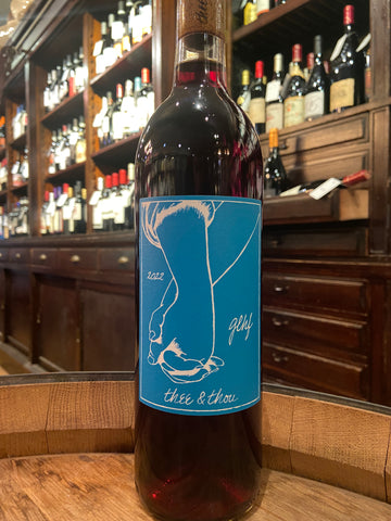 2022 Thee And Thou, Garnacha/Graciano "glhf"